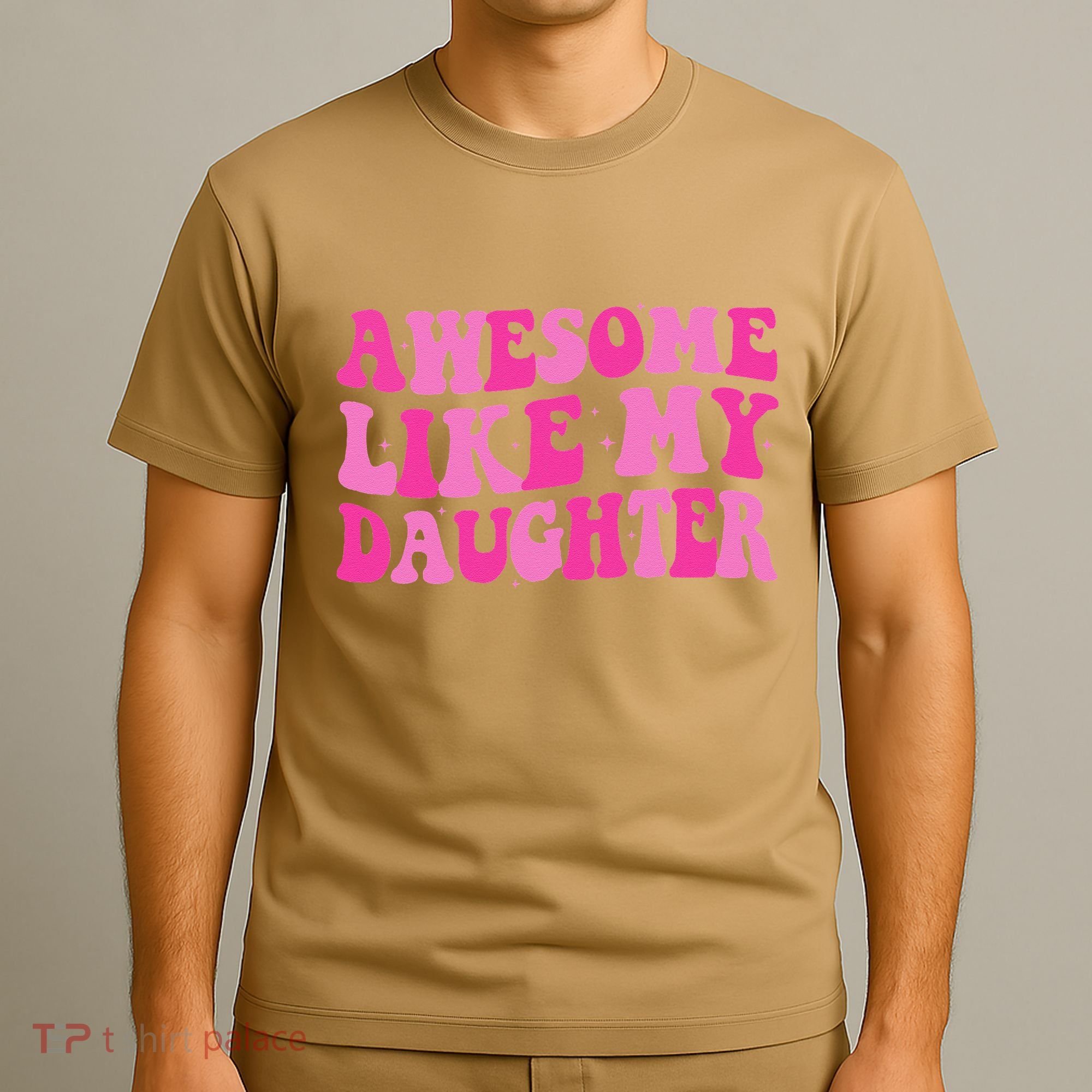Awesome Like My Daughter Funny Mothers Fathers Day Mom Dad T-Shirt