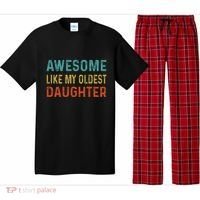 Awesome Like My Oldest Daughter Funny Father Mom Dad Joke Pajama Set thumb 0