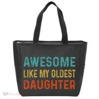 Awesome Like My Oldest Daughter Funny Father Mom Dad Joke Tote Bag thumb 0
