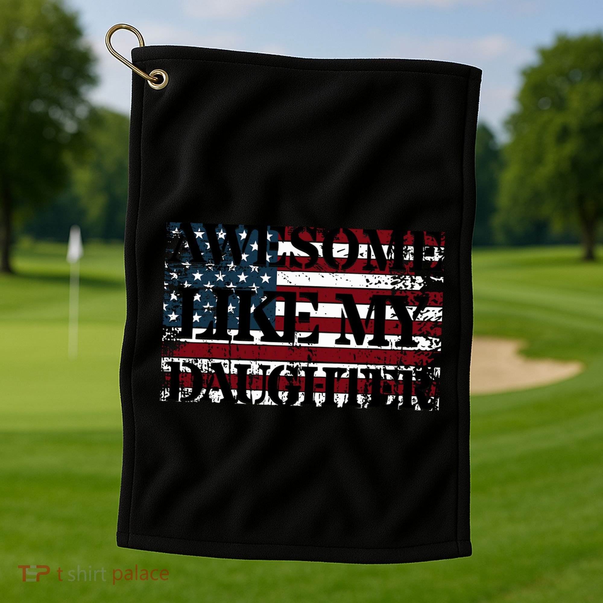 Awesome Like My Daughter Military Dad FatherS Day Golf Towel