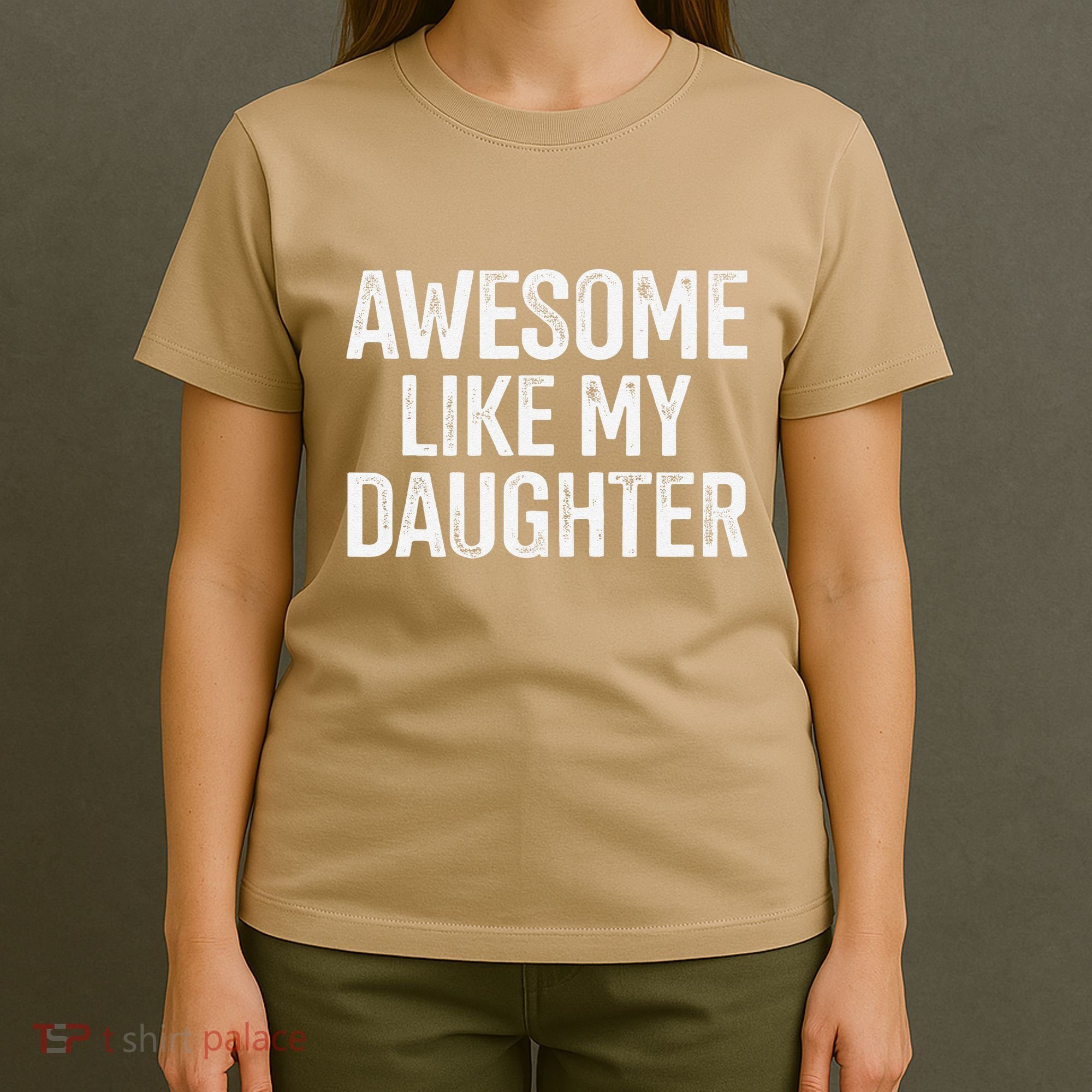 Awesome Like My Daughter For Funny Dad Fathers Day Birthday T-Shirt