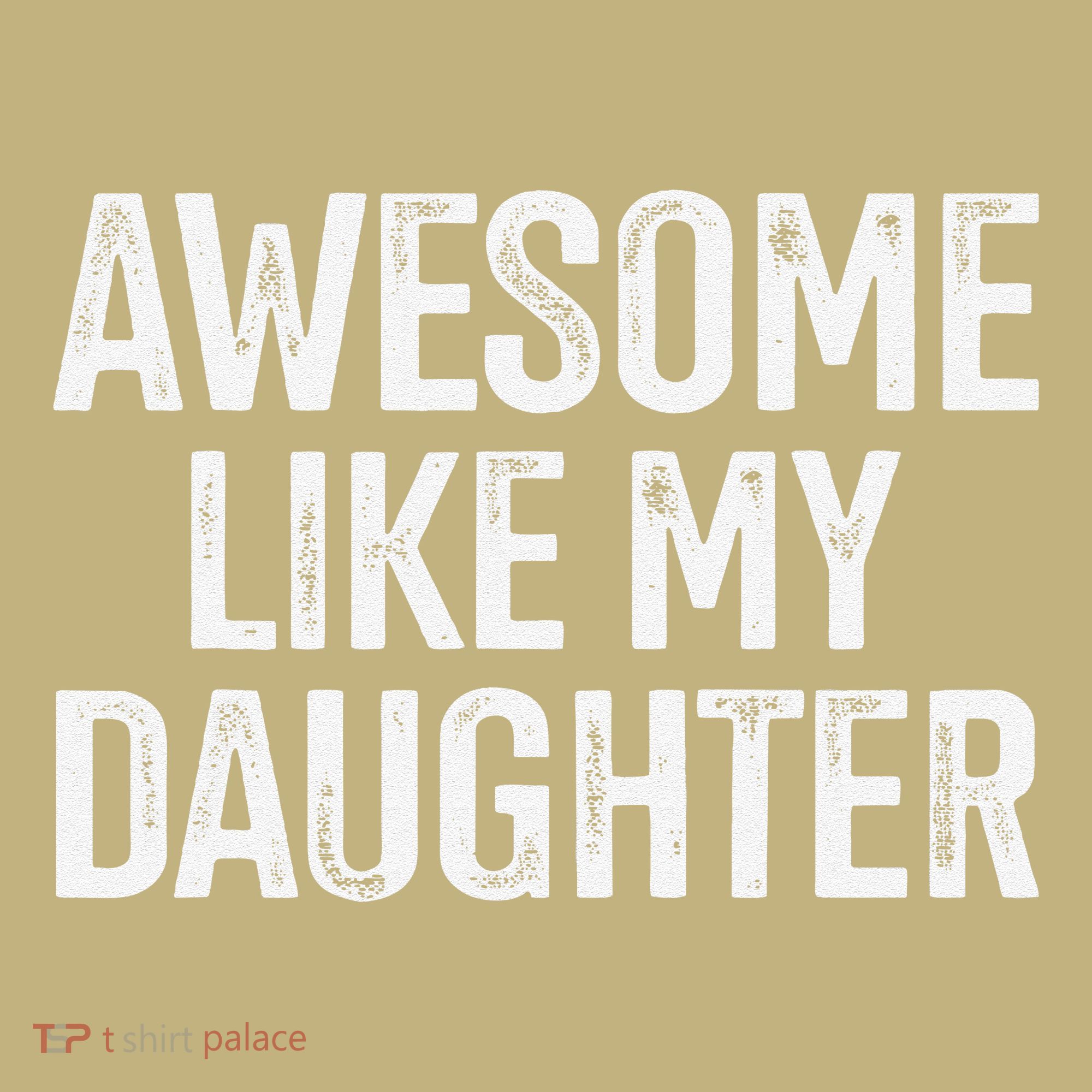 Awesome Like My Daughter For Funny Dad Fathers Day Birthday Polo