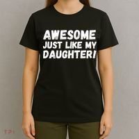 Awesome Like My Daughter Dad Life Father’s Day Dad Humor Cool Dad Proud Dad  T-Shirt thumb 4