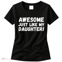 Awesome Like My Daughter Dad Life Father’s Day Dad Humor Cool Dad Proud Dad  Women's T-Shirt thumb 0