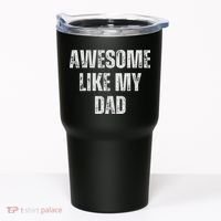 Awesome Like My Dad Daughter Dad And Son Matching Tumbler thumb 0