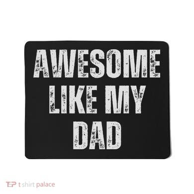 Awesome Like My Dad Daughter Dad And Son Matching Mousepad
