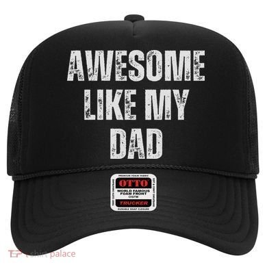 Awesome Like My Dad Daughter Dad And Son Matching Hat