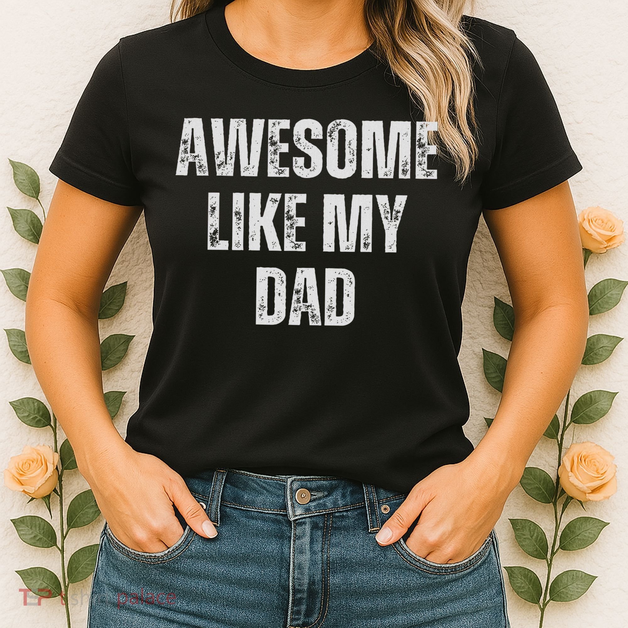 Awesome Like My Dad Daughter Dad And Son Matching Women's T-Shirt