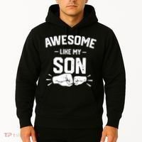 AWESOME LIKE MY SON Funny Father's Day Hoodie thumb 2