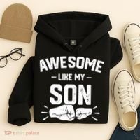 AWESOME LIKE MY SON Funny Father's Day Hoodie thumb 4