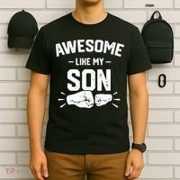 AWESOME LIKE MY SON Funny Father's Day T-Shirt thumb 6