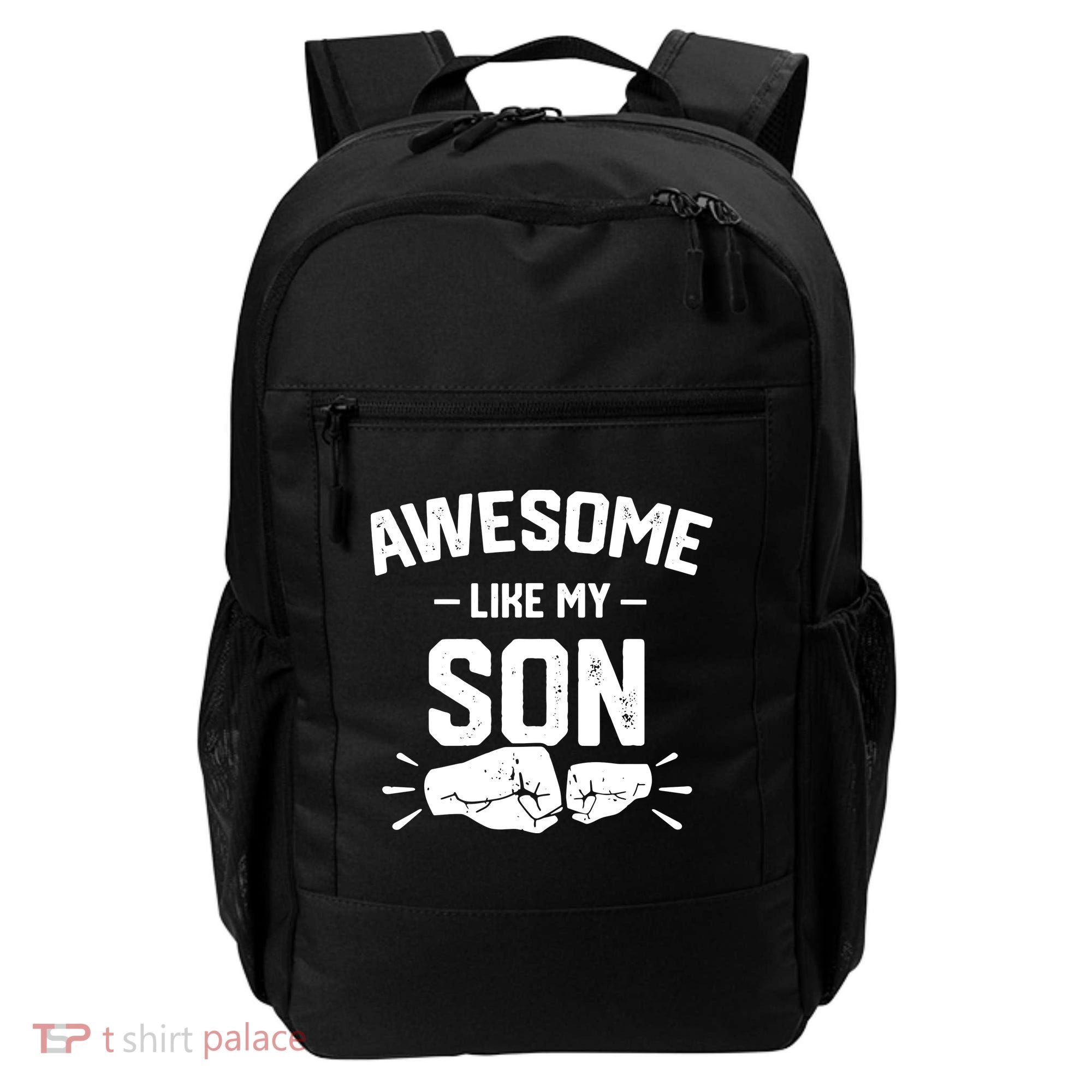 AWESOME LIKE MY SON Funny Father's Day Backpack