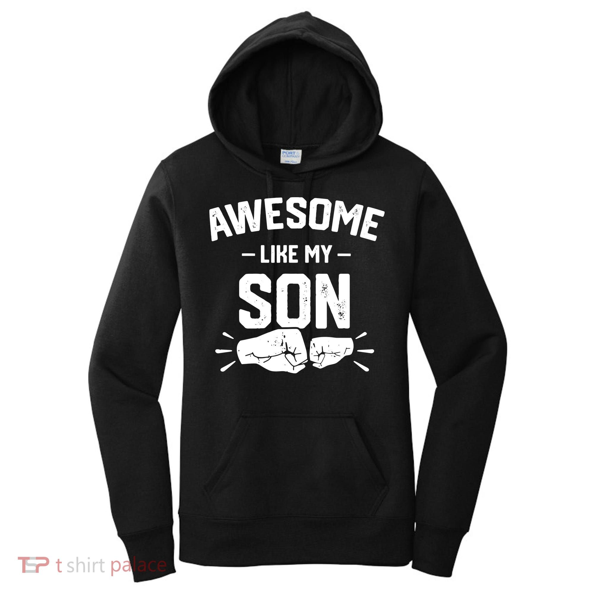 AWESOME LIKE MY SON Funny Father's Day Women's Hoodie