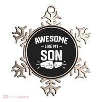AWESOME LIKE MY SON Funny Father's Day Ornament thumb 0