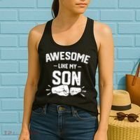 AWESOME LIKE MY SON Funny Father's Day Women's Tank Top thumb 2