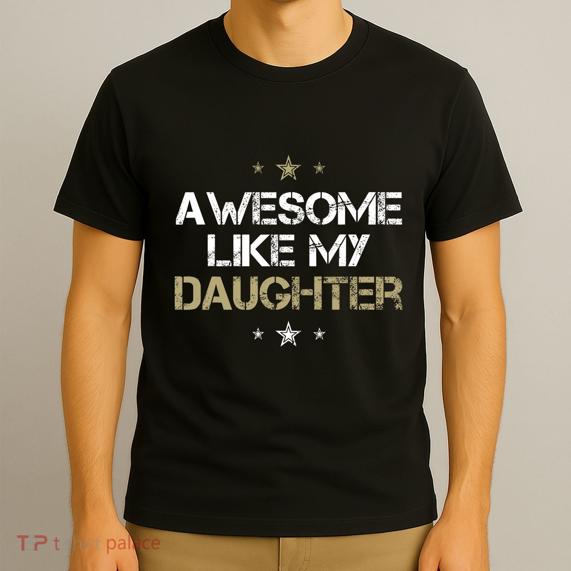 Awesome Like My Daughter Cool Gifts Mom Dad Fathers Day T-Shirt
