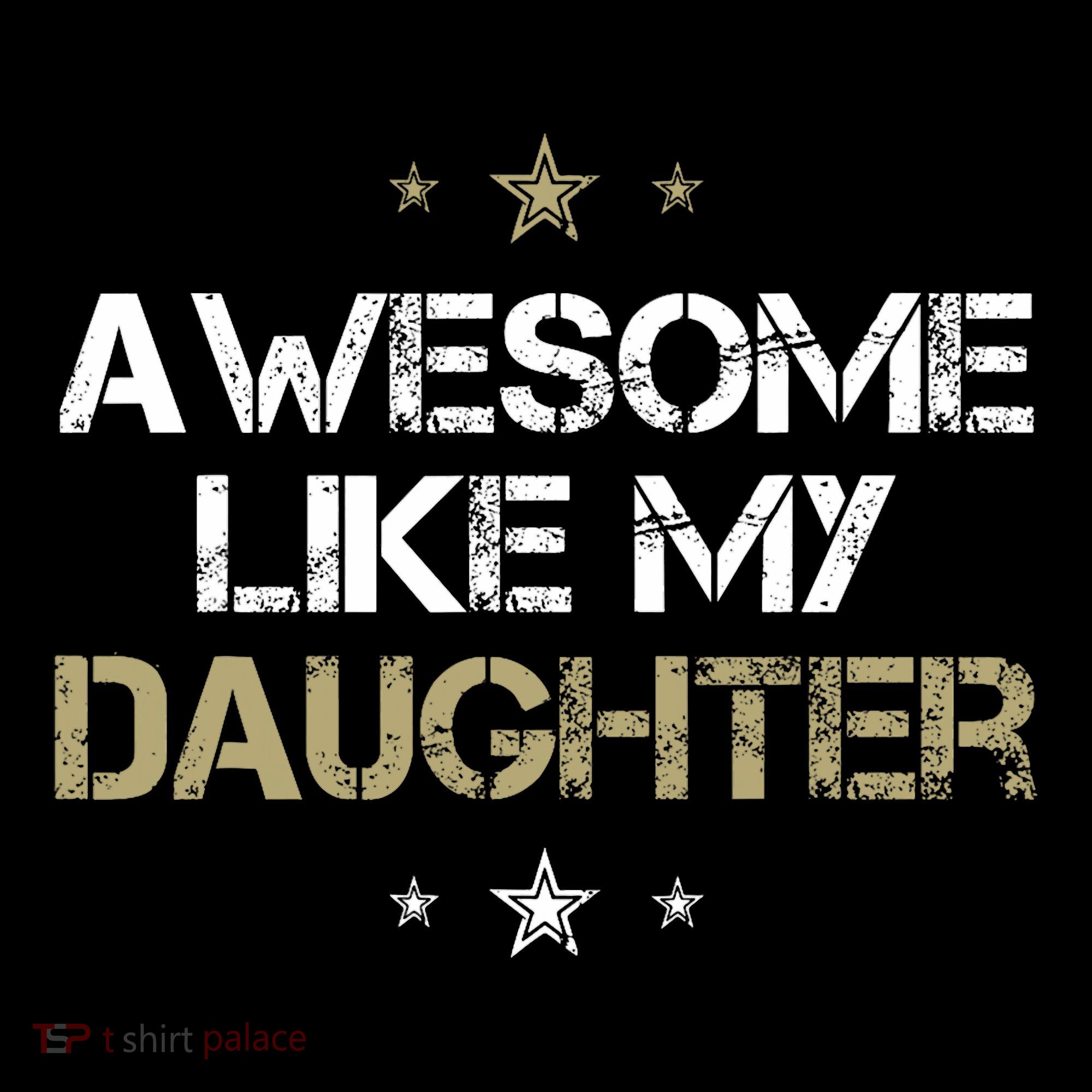 Awesome Like My Daughter Cool Gifts Mom Dad Fathers Day Coffee Mug