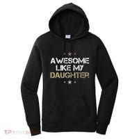 Awesome Like My Daughter Cool Gifts Mom Dad Fathers Day Women's Hoodie thumb 0
