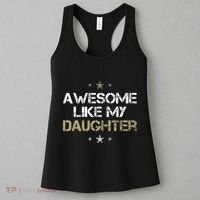 Awesome Like My Daughter Cool Gifts Mom Dad Fathers Day Women's Tank Top thumb 3