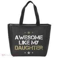 Awesome Like My Daughter Cool Gifts Mom Dad Fathers Day Tote Bag thumb 0