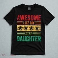 Awesome Like My Step Daughter Vintage Parents Father's Day T-Shirt thumb 5