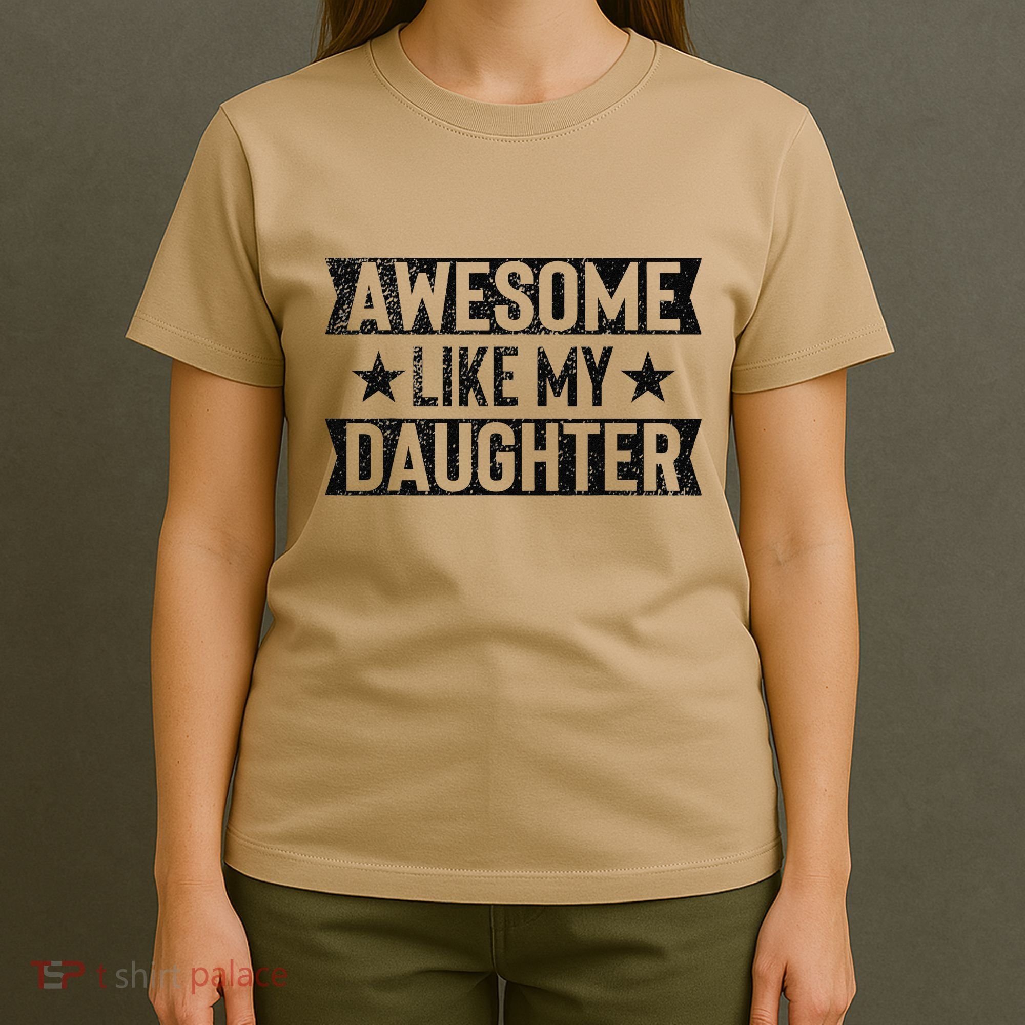 Awesome Like My Daughter Gifts Man Funny Fathers Day Dad T-Shirt