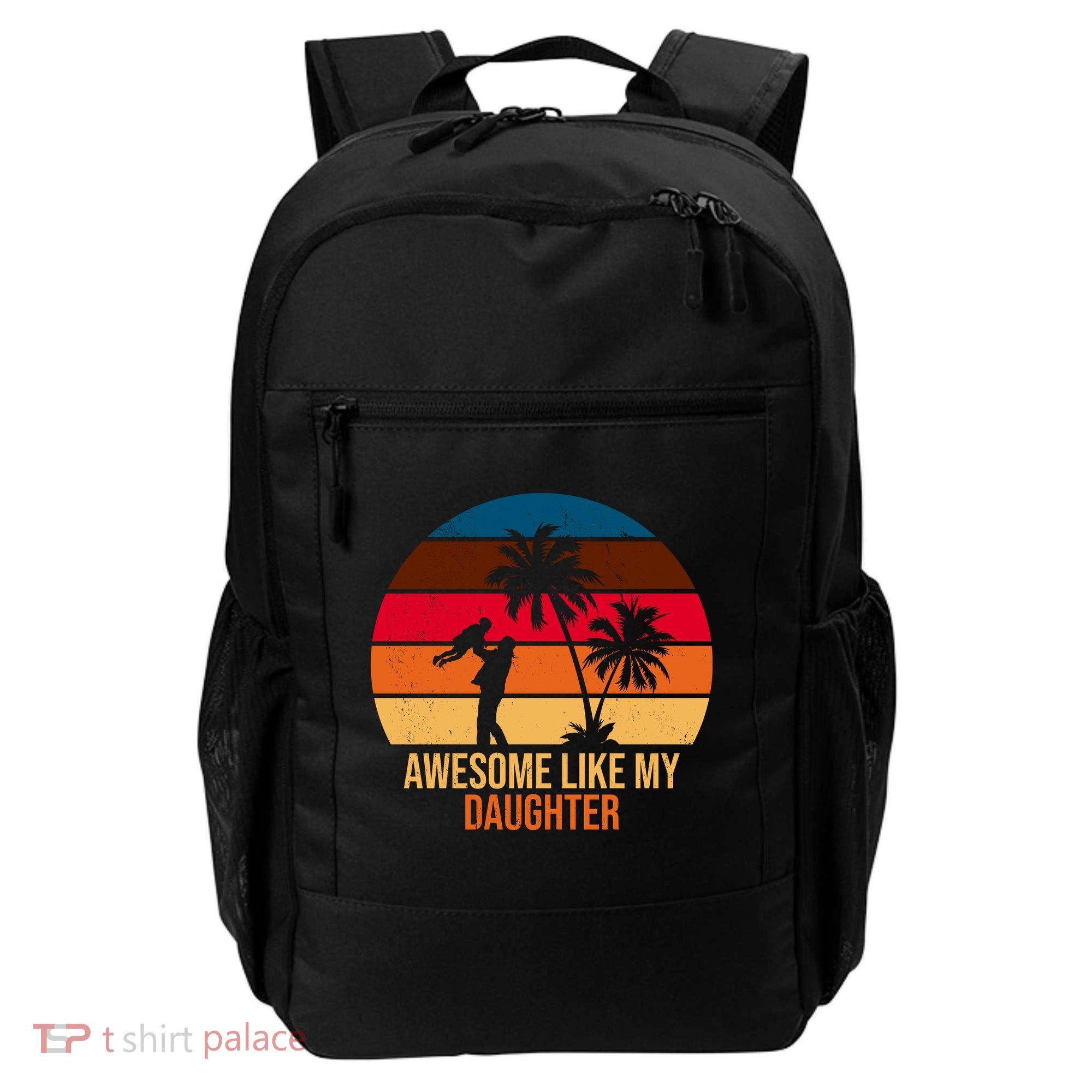 Awesome Like My Daughter Sunset Gift For Dad Backpack