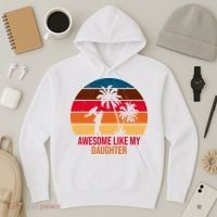 Awesome Like My Daughter Sunset Gift For Dad Hoodie thumb 3
