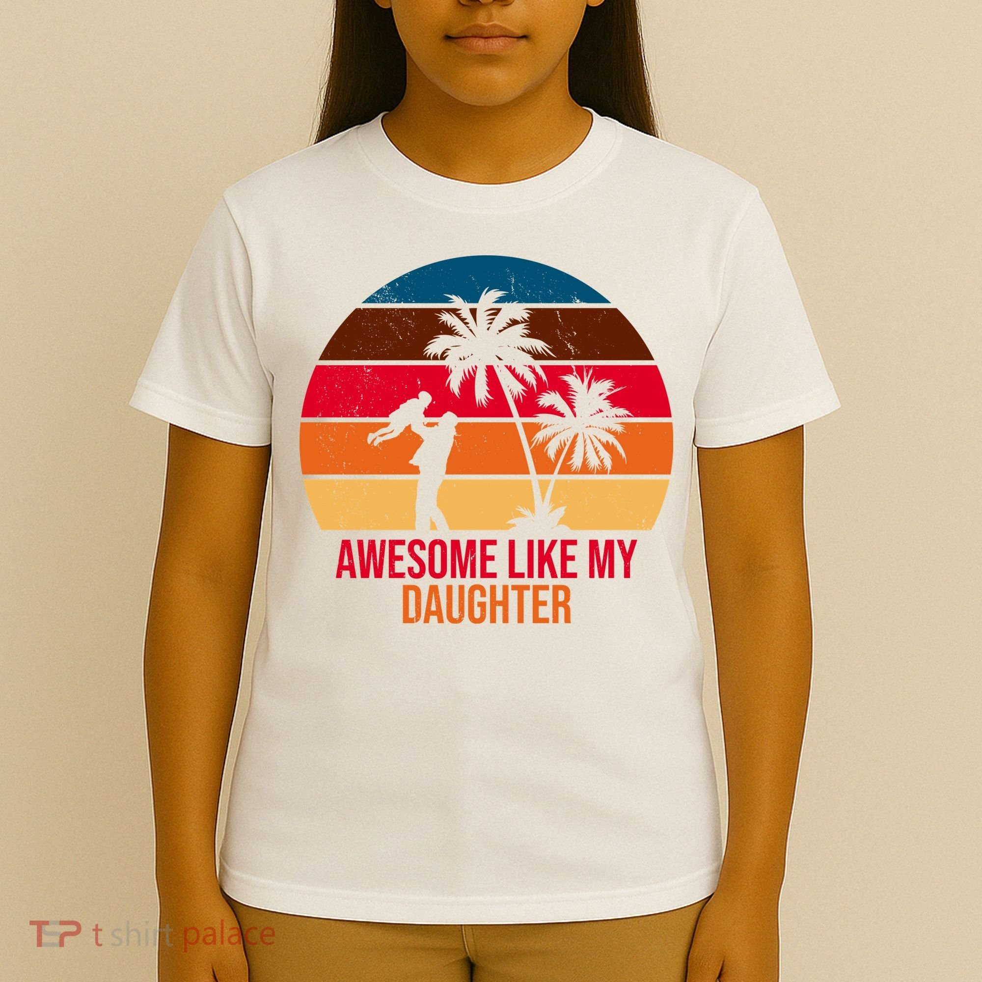 Awesome Like My Daughter Sunset Gift For Dad T-Shirt