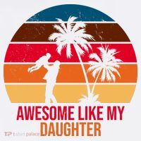 Awesome Like My Daughter Sunset Gift For Dad T-Shirt thumb 7