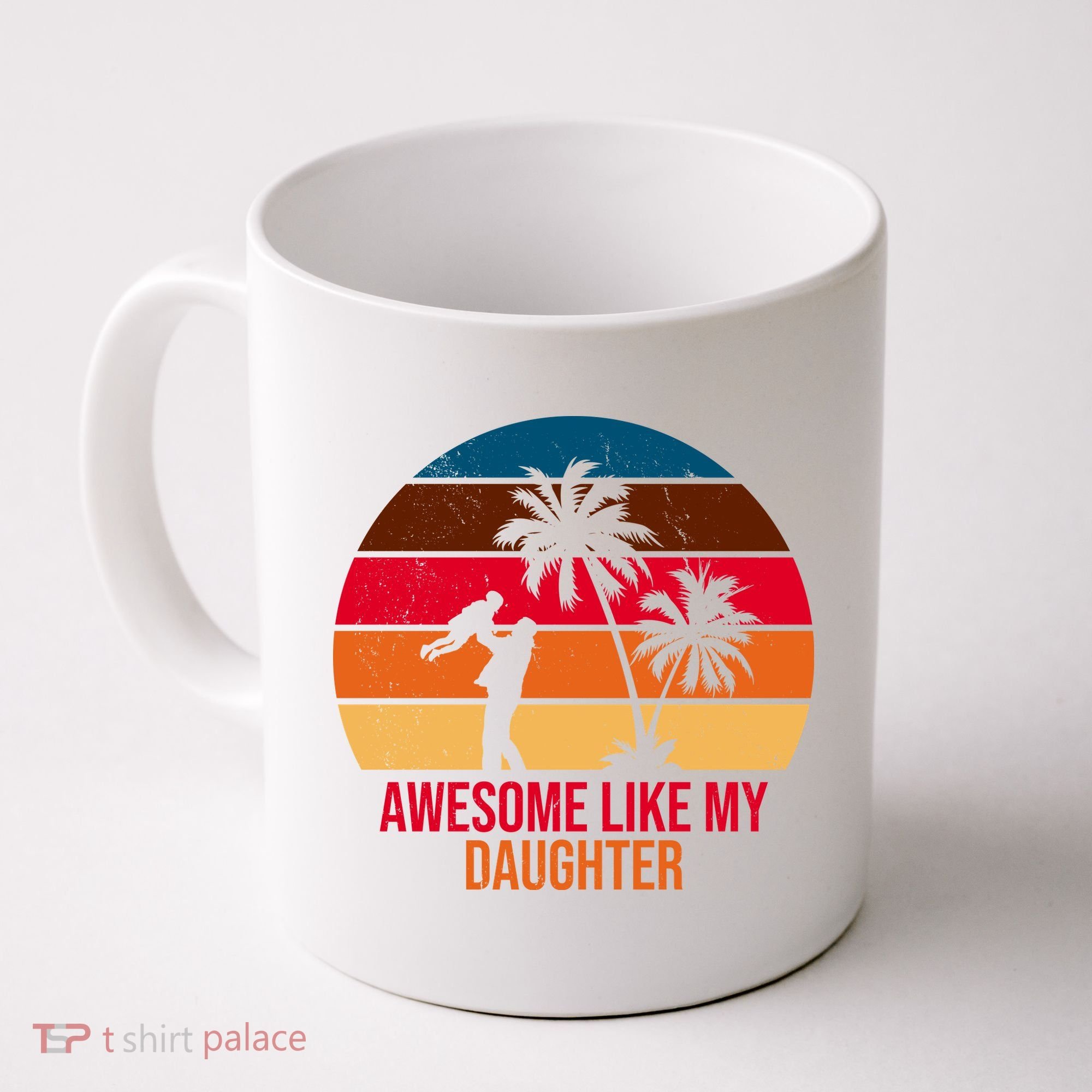 Awesome Like My Daughter Sunset Gift For Dad Coffee Mug