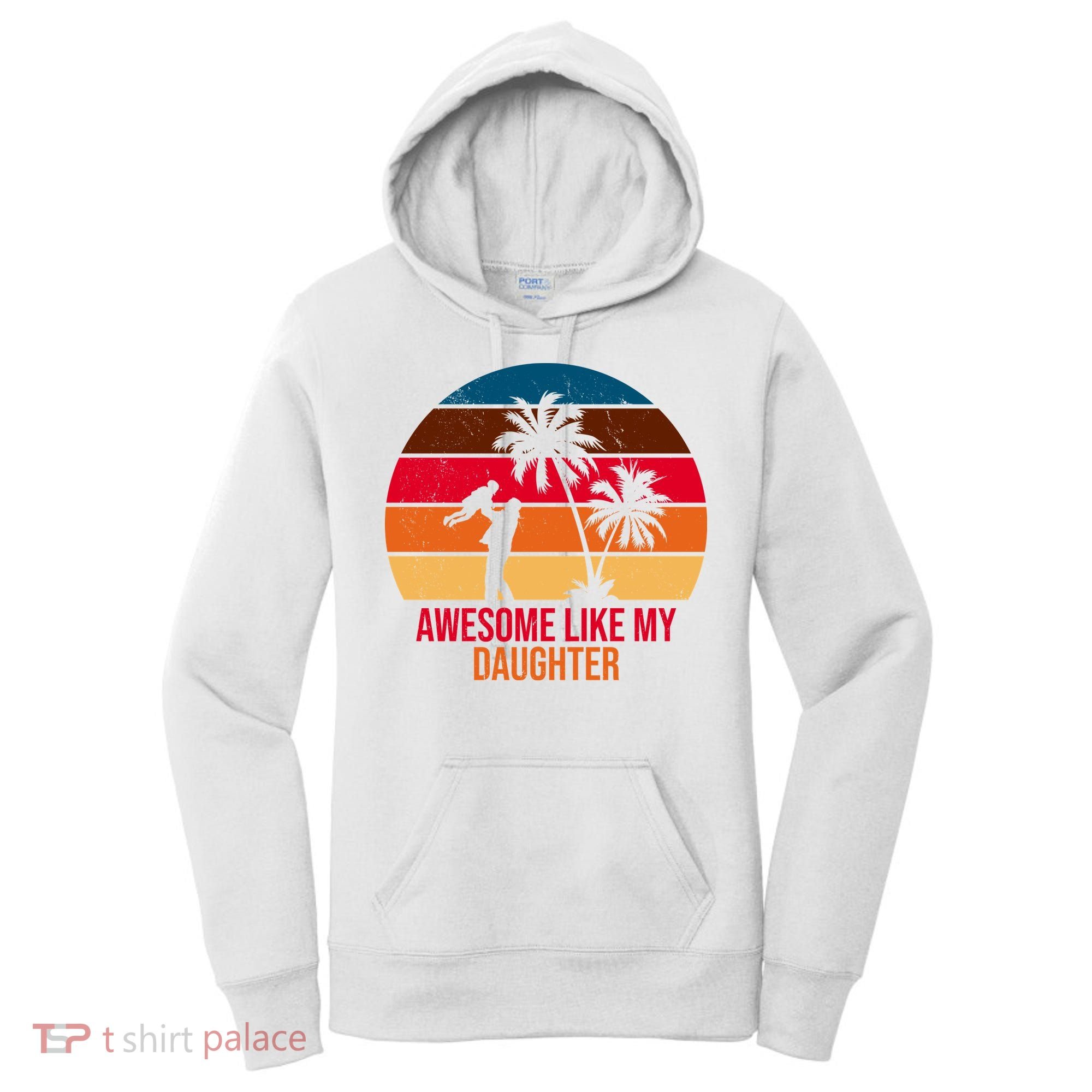Awesome Like My Daughter Sunset Gift For Dad Women's Hoodie