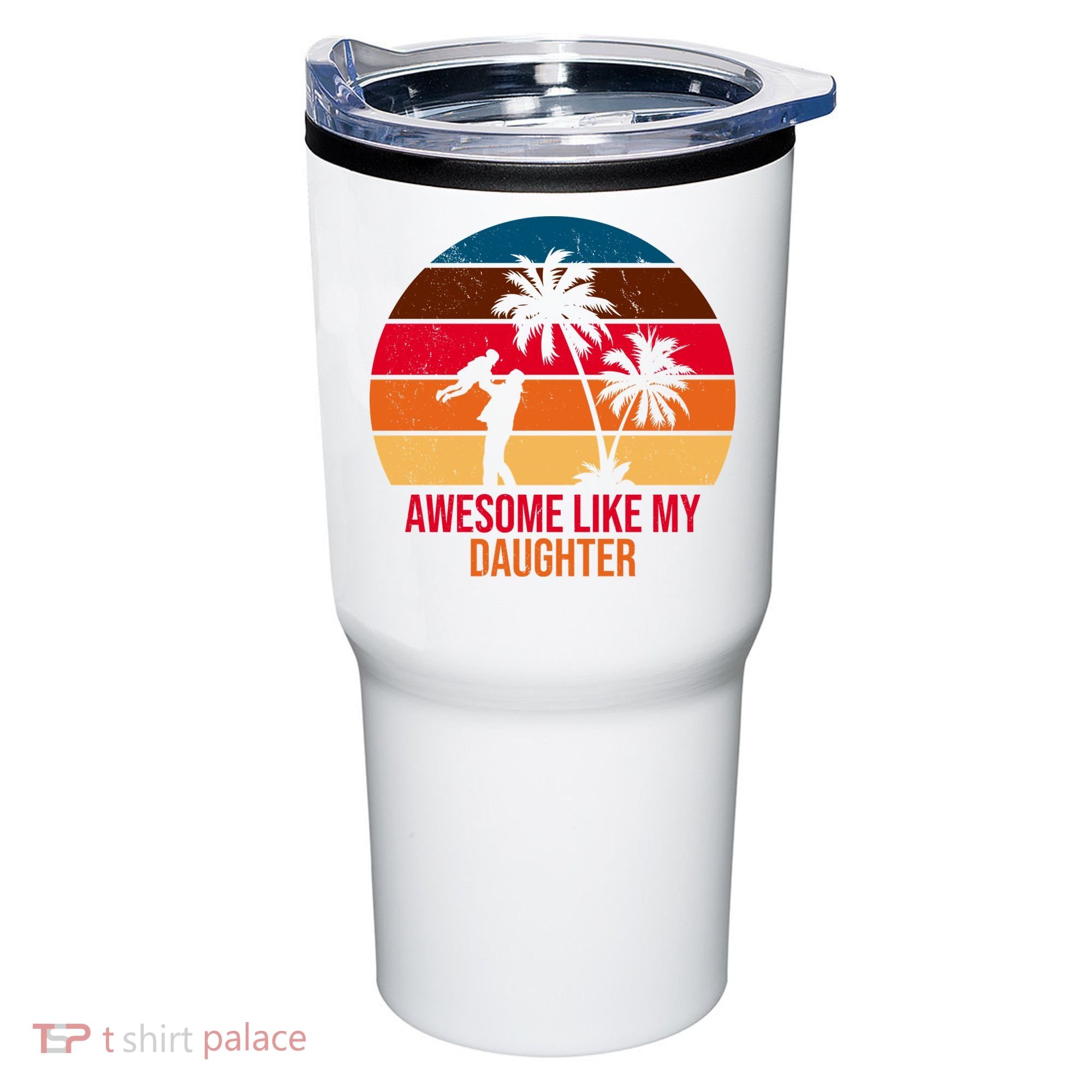Awesome Like My Daughter Sunset Gift For Dad Tumbler
