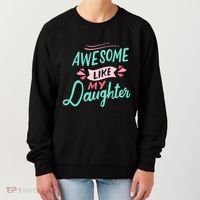 Awesome Like My Daughter Cute Mom Mothers Day Women's Sweatshirt thumb 0