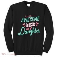 Awesome Like My Daughter Cute Mom Mothers Day Sweatshirt thumb 0