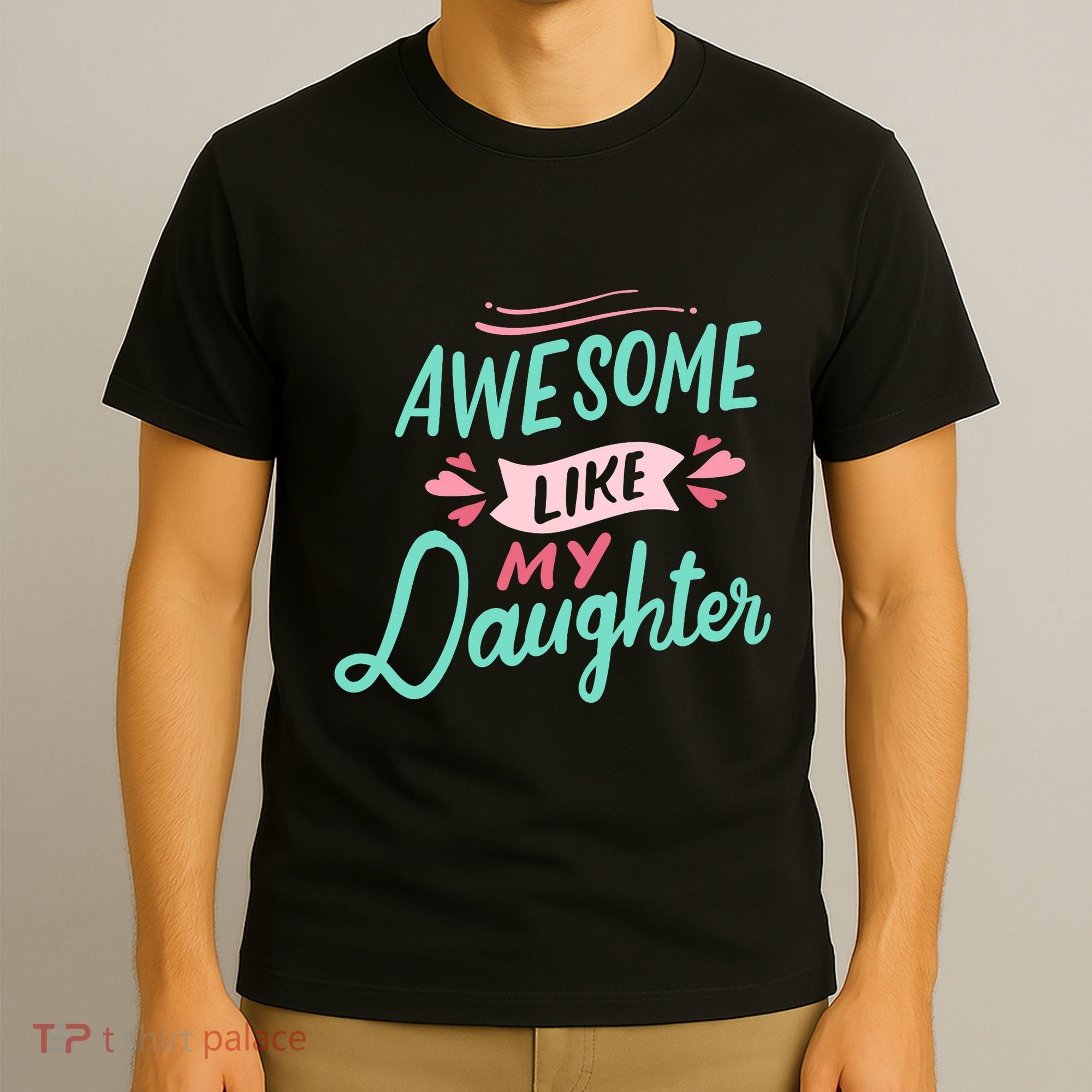 Awesome Like My Daughter Cute Mom Mothers Day T-Shirt