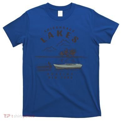 Adirondack Lakes Ny Boating Great Gift T-Shirt
