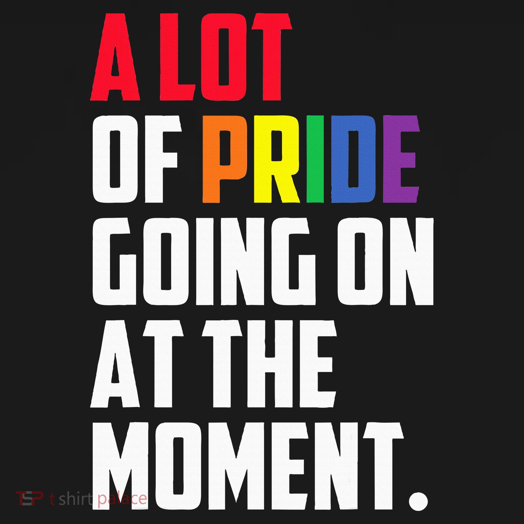 A Lot Of Pride Going On At The Moment Lgbt Pride Month Baby Bodysuit