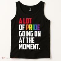 A Lot Of Pride Going On At The Moment Lgbt Pride Month Tank Top thumb 2
