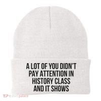 A Lot Of You Didn’T Pay Attention In History Class And It Beanie thumb 0