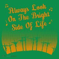 Always Look On The Bright Side Of Life Sweatshirt thumb 3