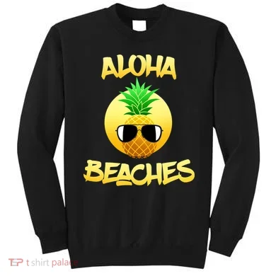 Aloha Beaches Sweatshirt