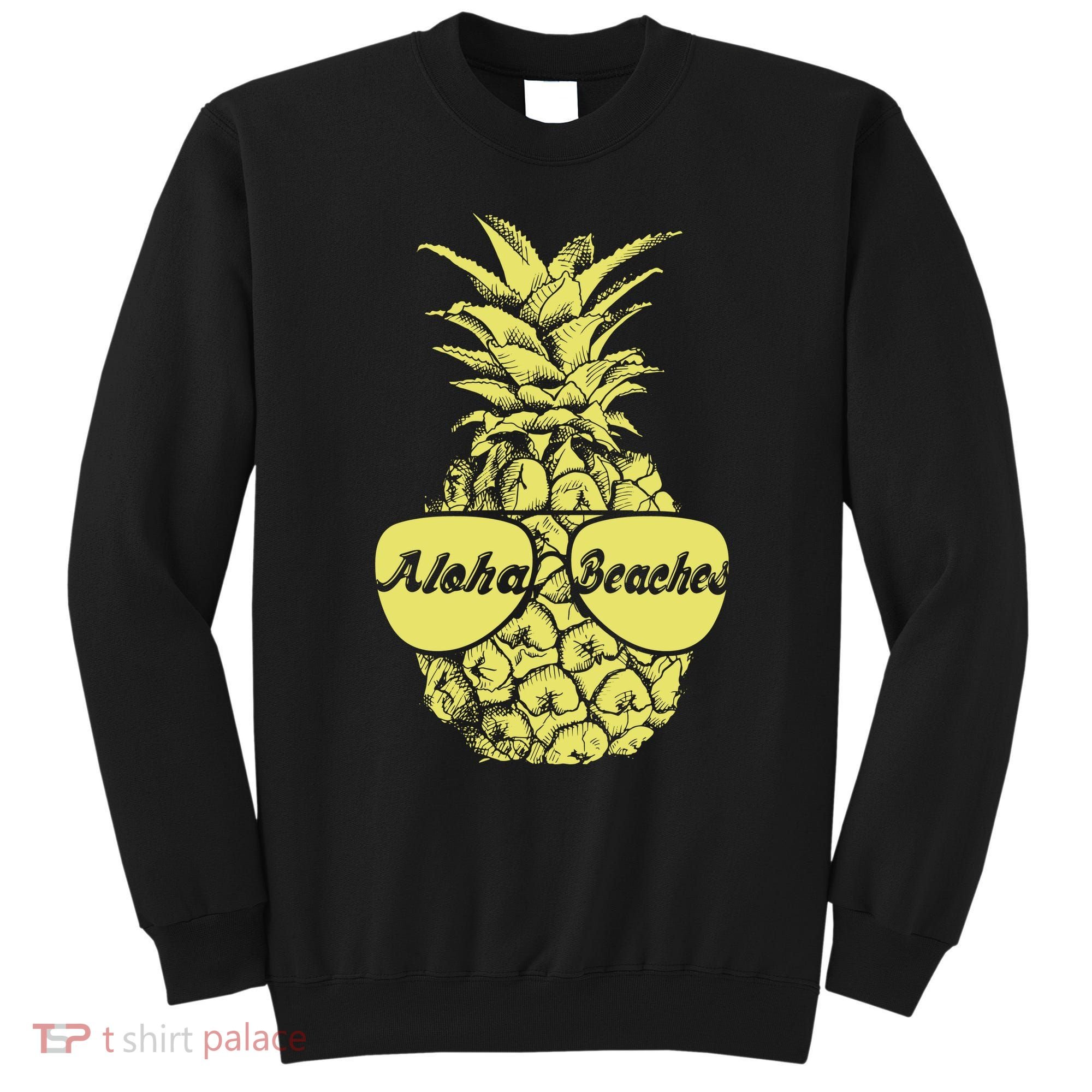 Aloha Beaches Pineapple  Sweatshirt