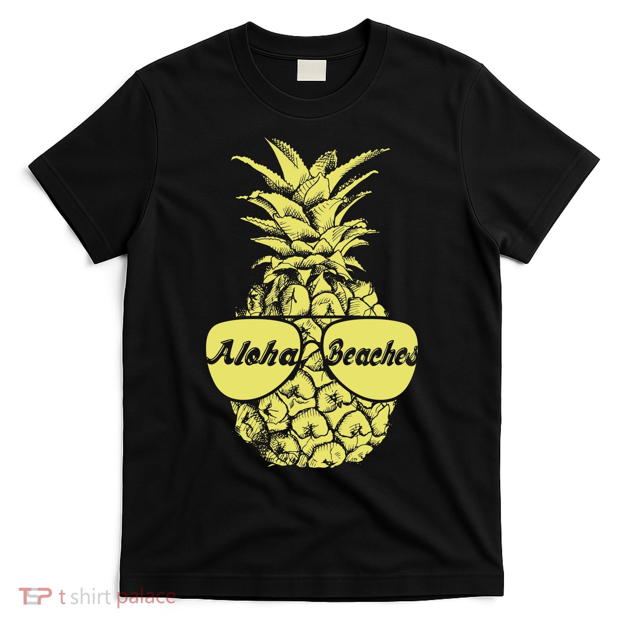 Aloha Beaches Pineapple  T-Shirt