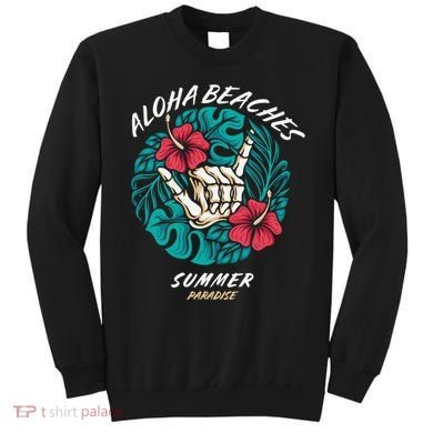 Aloha Beaches Skeleton Hand Rock On Flowers Sweatshirt