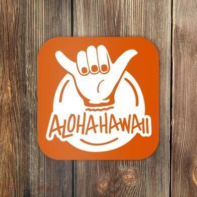 Aloha Hawaii Hand Coaster