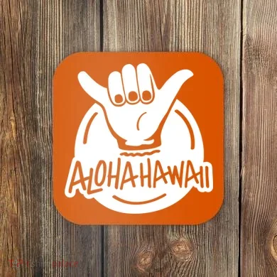 Aloha Hawaii Hand Coaster