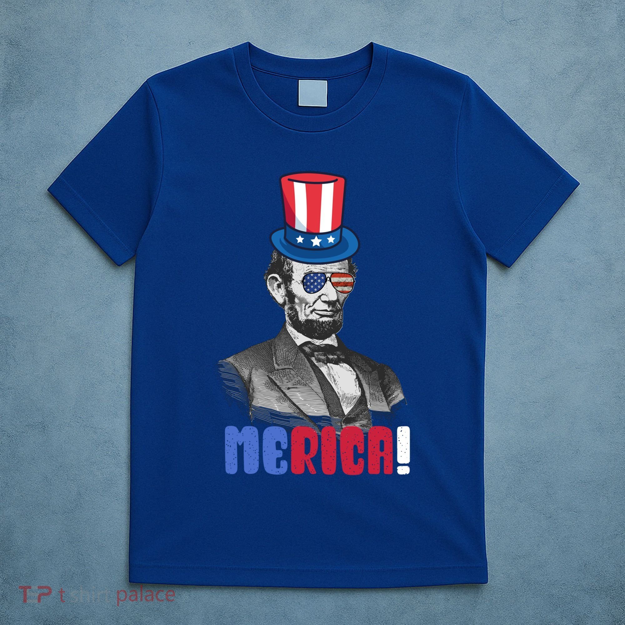 Abraham Lincoln President 4th Of July Gift Merica Gift T-Shirt