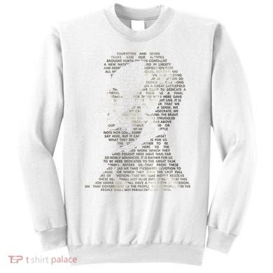Abraham Lincoln Portrait Gettysburg Address Sweatshirt