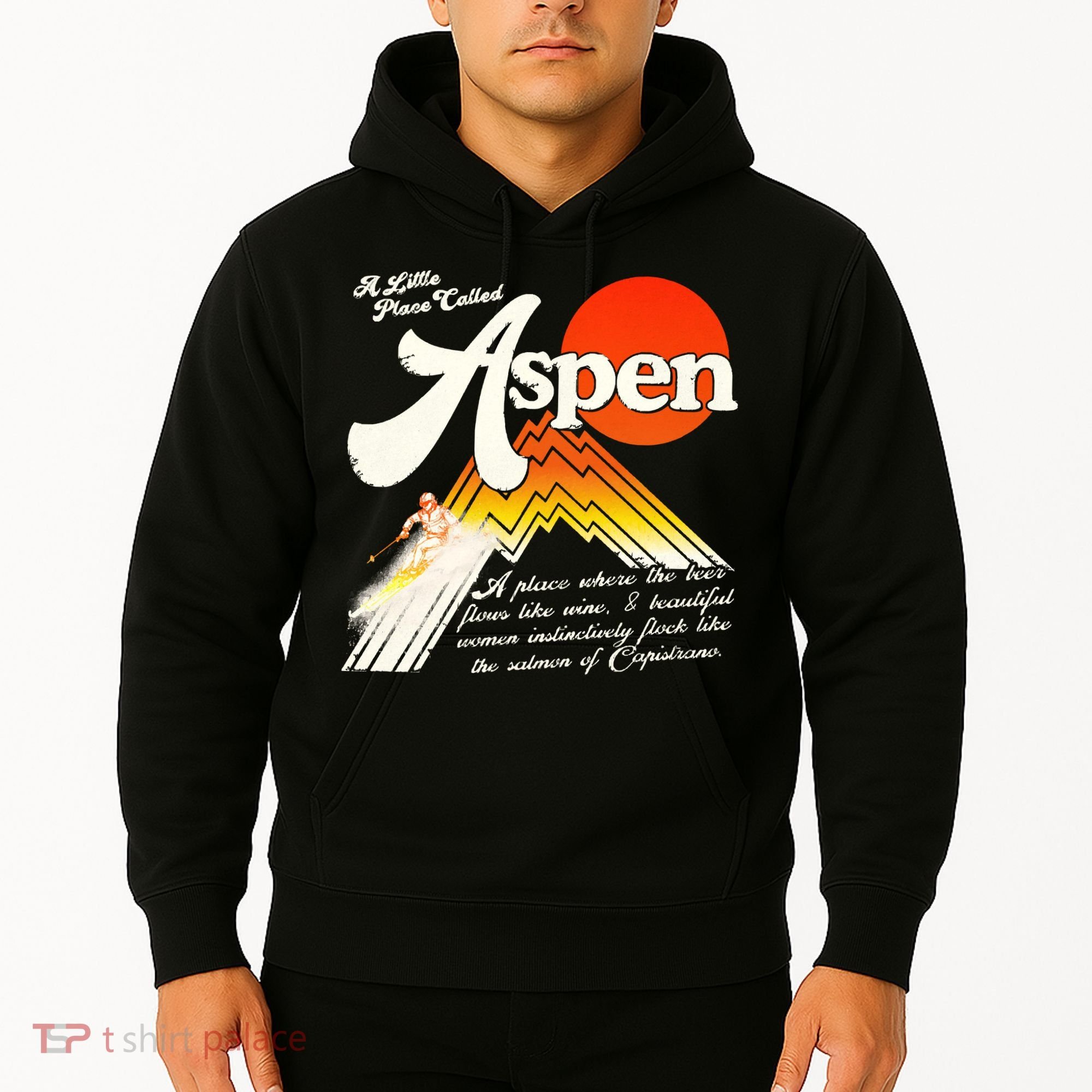 A Little Place Called Aspen Dumb &Amp; Dumber Hoodie